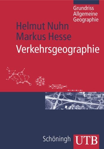 Verkehrsgeographie. Grundriss, Allgemeine, Geographie