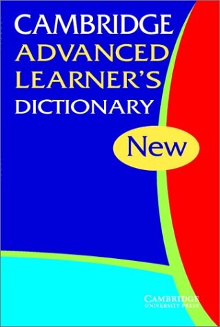Cambridge advanced learner's dictionary