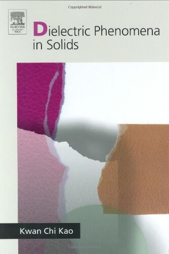 Dielectric Phenomena in Solids