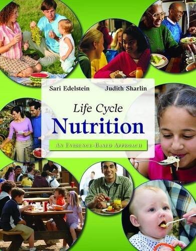 Life cycle nutrition : an evidence-based approach