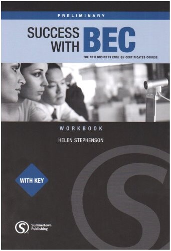 Success with BEC Preliminary Workbook with Key -  Pedretti, M, Cook, R & Stephenson, H