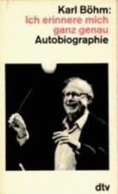 Ich erinnere mich ganz genau : Autobiographie