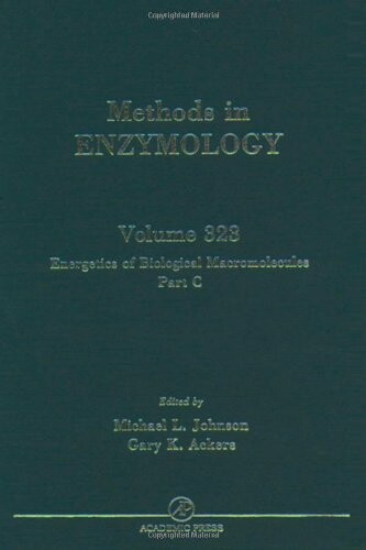 Energetics of Biological Macromolecules, Part C, Volume 323 (Methods in Enzymology)