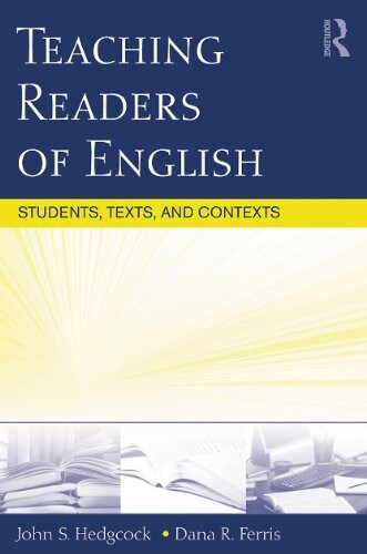 Teaching Readers of English: Students, Texts, and Contexts