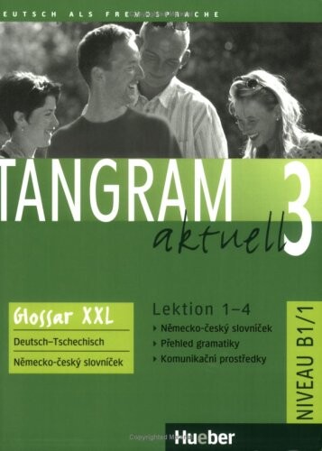 Tangram aktuell 3. B1, Glossar XXL. Lektion 1-4