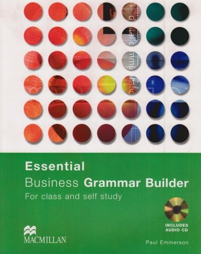 Essential business grammar builder :for class and self study.[Pre-intermediate-intermediate A2-B1]