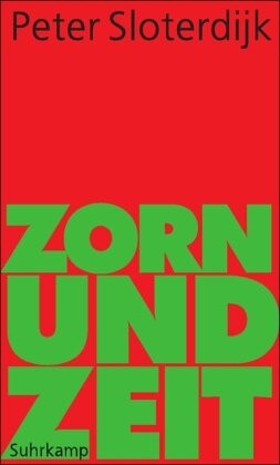 Zorn und Zeit :politisch-psychologischer Versuch