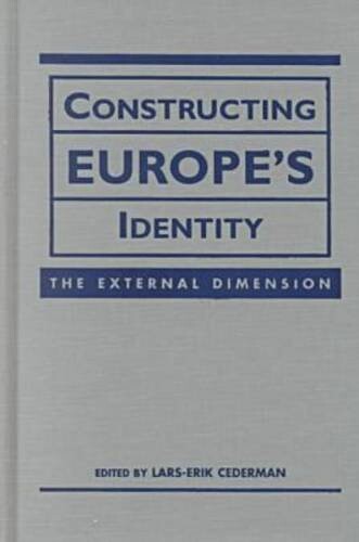 Constructing Europe's identity :the external dimension