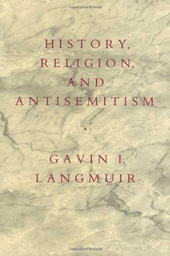 History, Religion, and Antisemitism (Centennial Book)