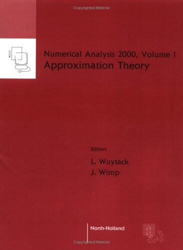 Numerical analysis 2000. Volume 1, Approximation theory
