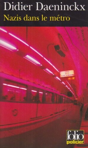 Nazis Dans Le Metro (French Edition)