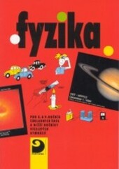 Fyzika pro 8. a 9. ročník základních škol a nižší ročníky víceletých gymnázií