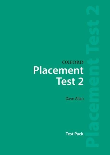 Oxford placement test 2.Test pack