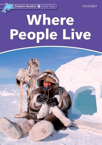 Dolphin Readers Level 4 Where People Live - 	NORTHCOTT, R. 