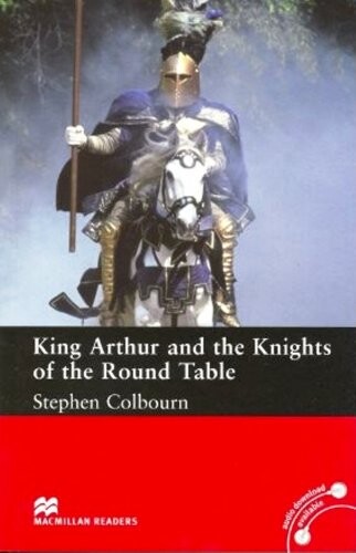 King Arthur and the knights of the round table