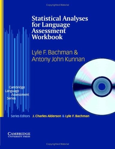 Statistical analyses for language assessment.Workbook