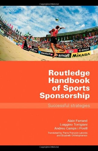 Routledge Handbook of Sports Sponsorship: Successful Strategies
