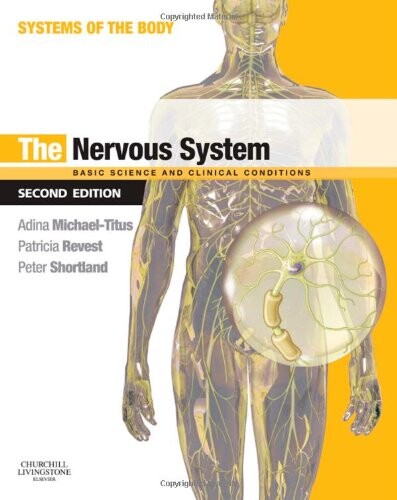 The nervous system :basic science and clinical conditions