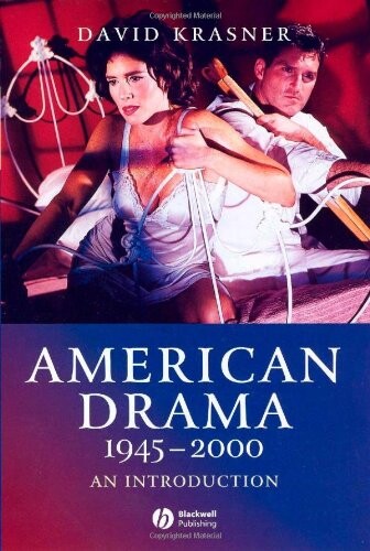 American drama 1945-2000 :an introduction