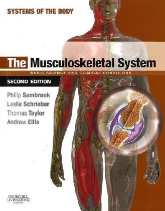 The Musculoskeletal System: Systems of the Body Series