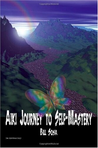 Aiki: Journey to Self-Mastery