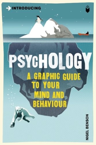Introducing Psychology: A Graphic Guide