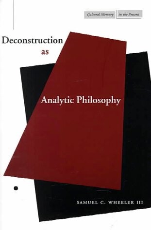 Deconstruction as analytic philosophy