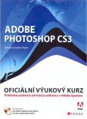 Adobe Photoshop CS3 : oficiální výukový kurz