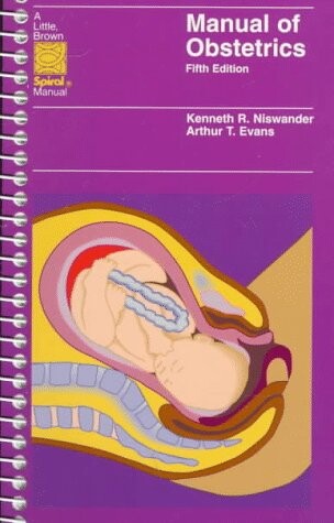 Manual of Obstetrics (Spiral Manual Series)