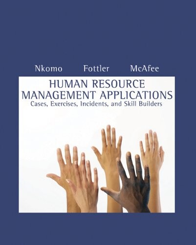 Human resource management applications :cases, exercises, incidents, and skill builders