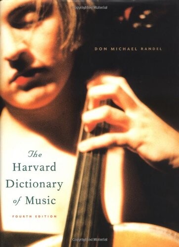 The Harvard dictionary of music