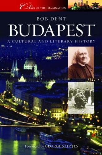 Budapest : a cultural and literary history