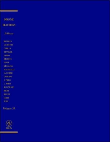 Organic Reactions (Volume 59)