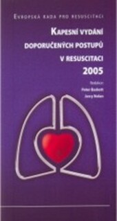 Kapesní vydání doporučených postupů v resuscitaci 2005