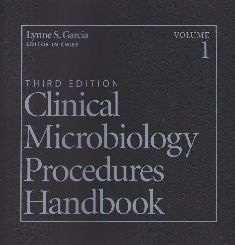 Clinical microbiology procedures handbook. Volume 2