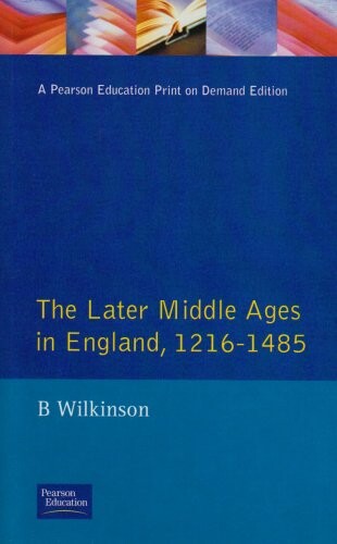 Later Middle Ages in England 1216 - 1485 Pb (History of England)