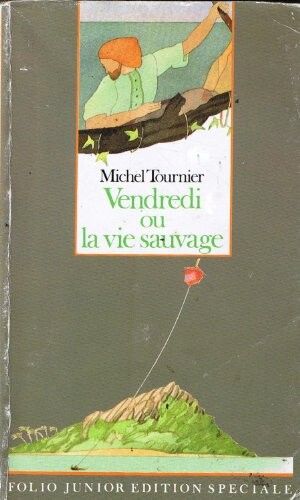 Vendredi Ou La Vie Sauvage (French Edition)