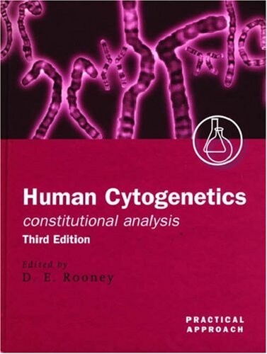 Human cytogenetics : constitutional analysis : a practical approach