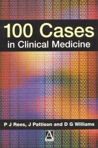 100 Cases in Clinical Medicine