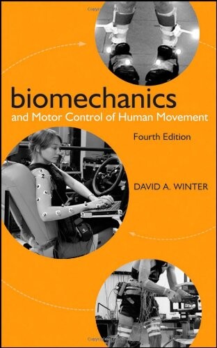 Biomechanics and motor control of human movement
