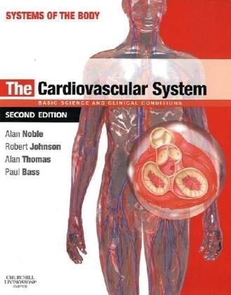 The cardiovascular system :basic science and clinical conditions