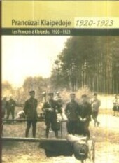 Les français à Klapeda (Prancūzai Klaipėdoje 1920-1923)