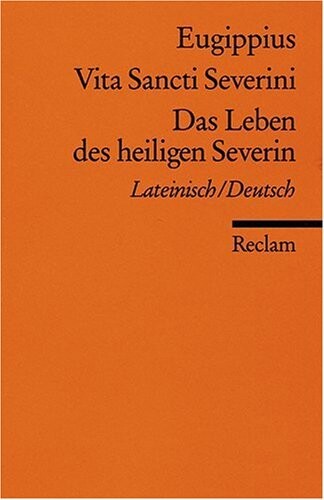 Das Leben des heiligen Severin.