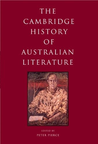 The Cambridge history of Australian literature