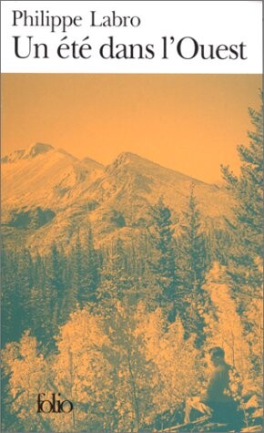 UN Ete Dans l'Ouest (French Edition)