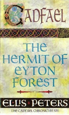 Hermit of Eyton Forest (The Cadfael Chronicles)