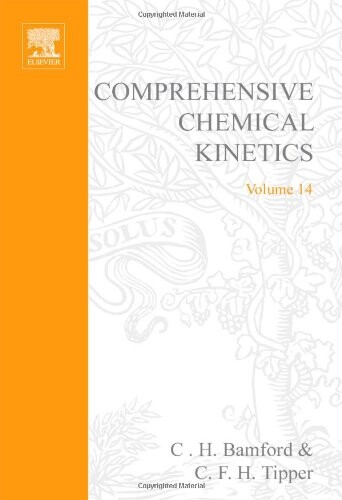 Comprehensive Chemical Kinetics: Free Radical Polymerization (Their Comprehensive chemical kinetics)