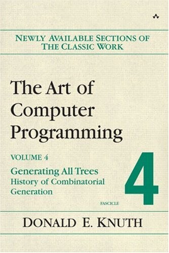 Art of Computer Programming, Volume 4, Fascicle 4: Generating All Trees--History of Combinatorial Generation