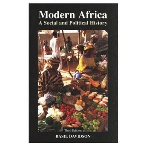 Modern Africa: A Social and Political History (3rd Edition)