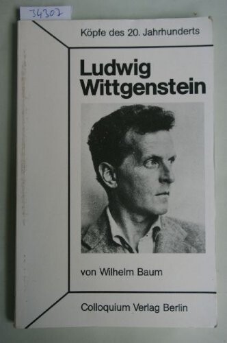 Ludwig Wittgenstein (Kopfe des 20. Jahrhunderts) (German Edition)